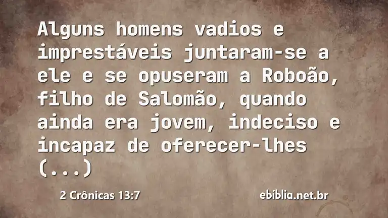 2 Crônicas 13:7