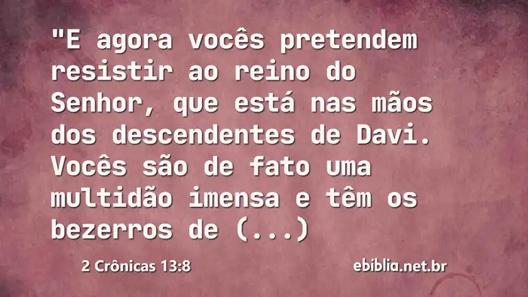 2 Crônicas 13:8