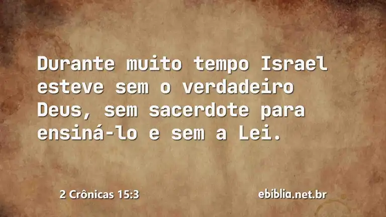 2 Crônicas 15:3