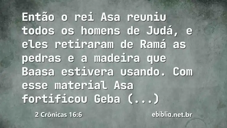 2 Crônicas 16:6