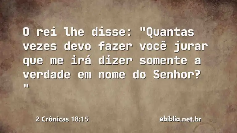 2 Crônicas 18:15