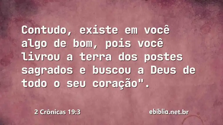 2 Crônicas 19:3