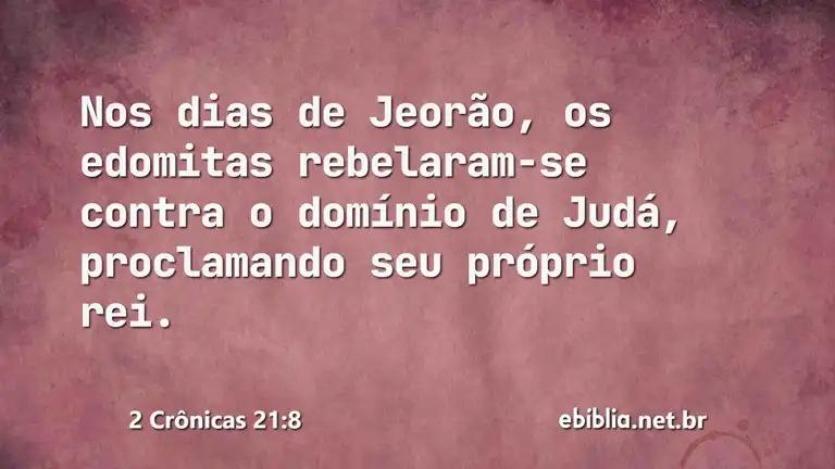 2 Crônicas 21:8