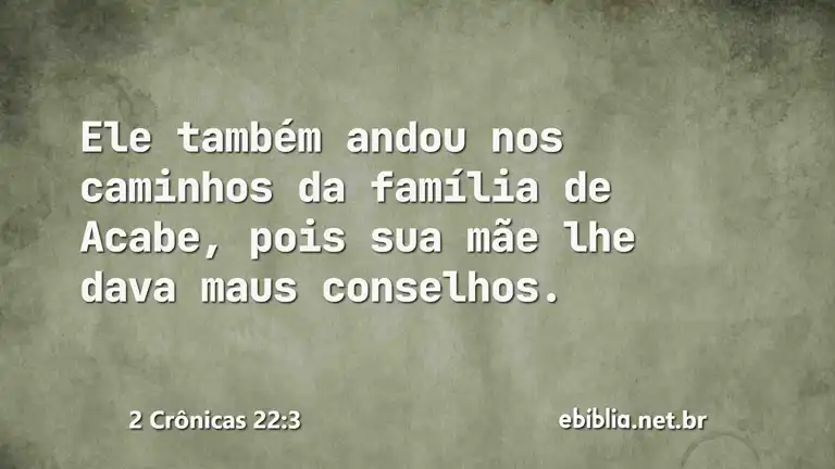 2 Crônicas 22:3