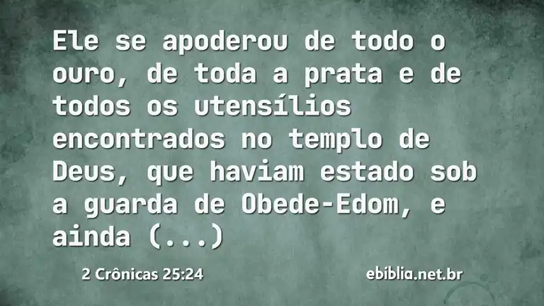 2 Crônicas 25:24