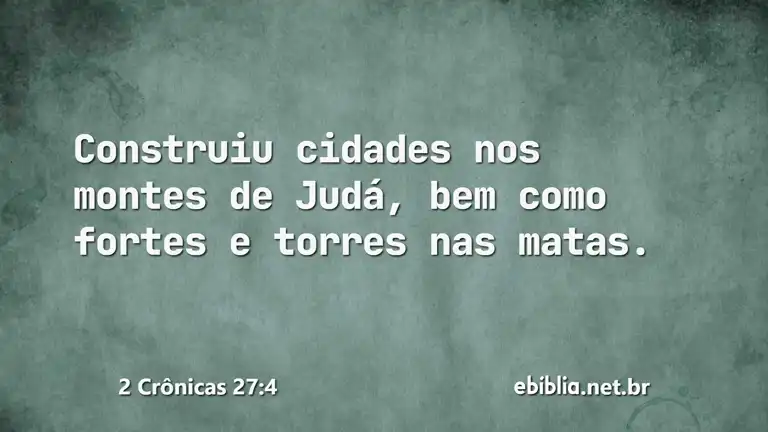 2 Crônicas 27:4