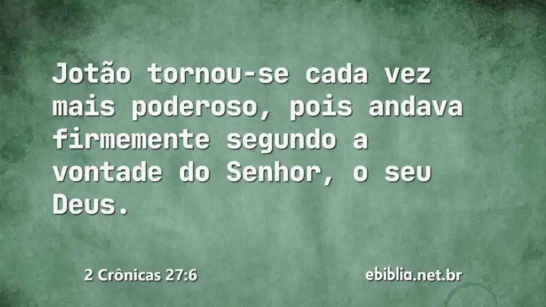 2 Crônicas 27:6