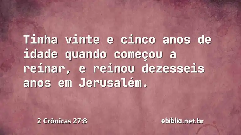 2 Crônicas 27:8