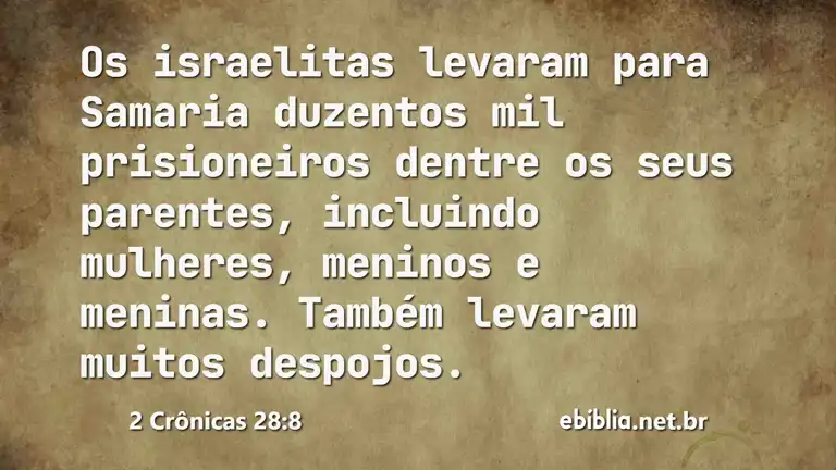 2 Crônicas 28:8