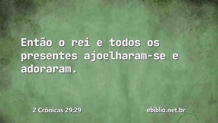 2 Crônicas 29:29