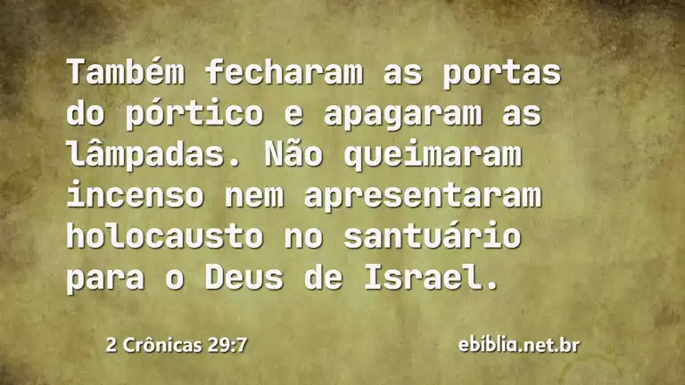 2 Crônicas 29:7