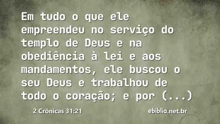 2 Crônicas 31:21