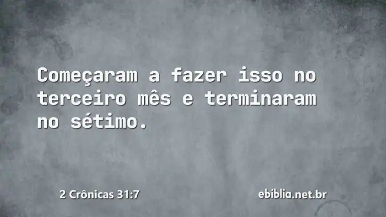 2 Crônicas 31:7