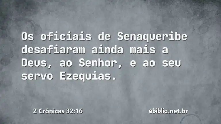 2 Crônicas 32:16