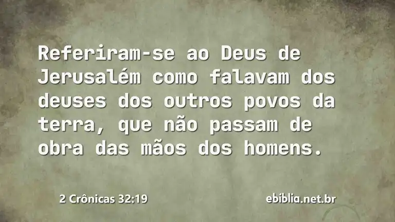 2 Crônicas 32:19