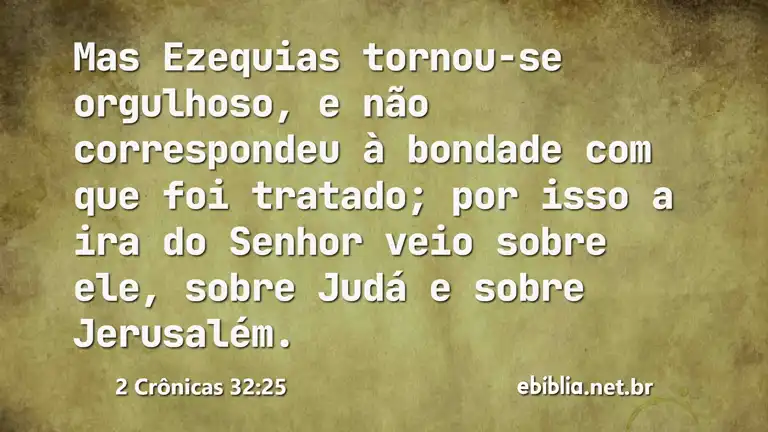 2 Crônicas 32:25