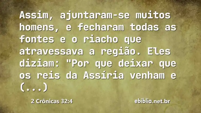 2 Crônicas 32:4