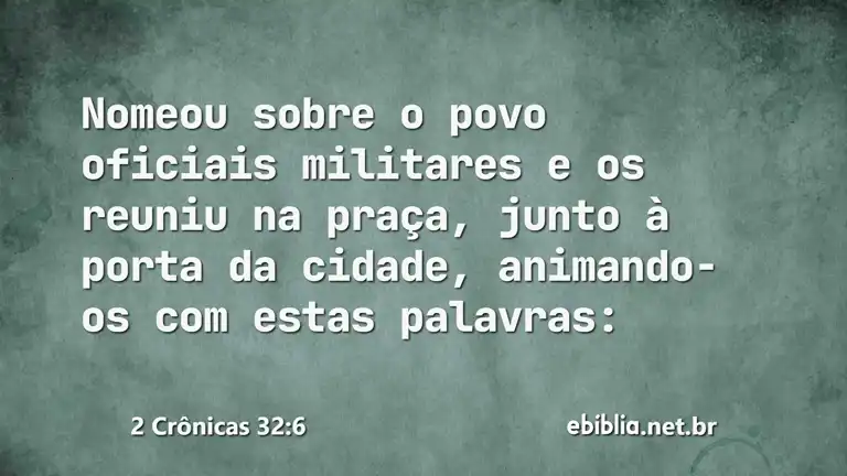 2 Crônicas 32:6