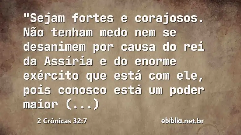 2 Crônicas 32:7