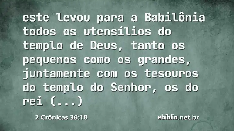 2 Crônicas 36:18