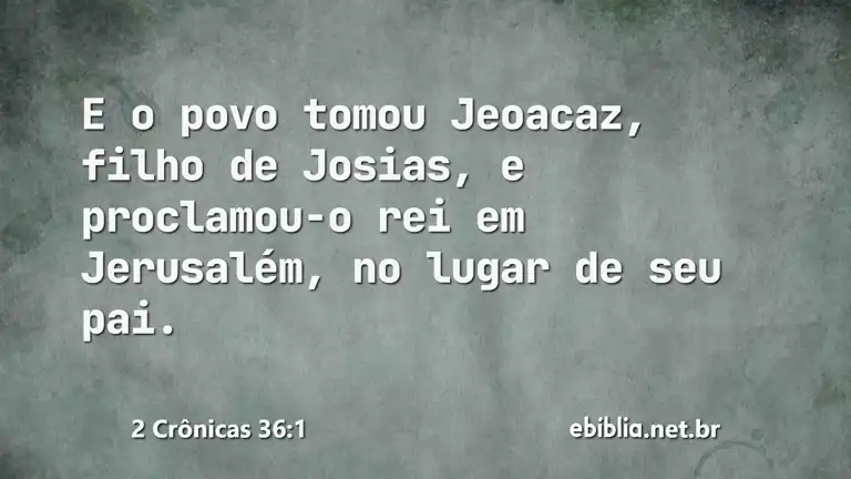 2 Crônicas 36:1