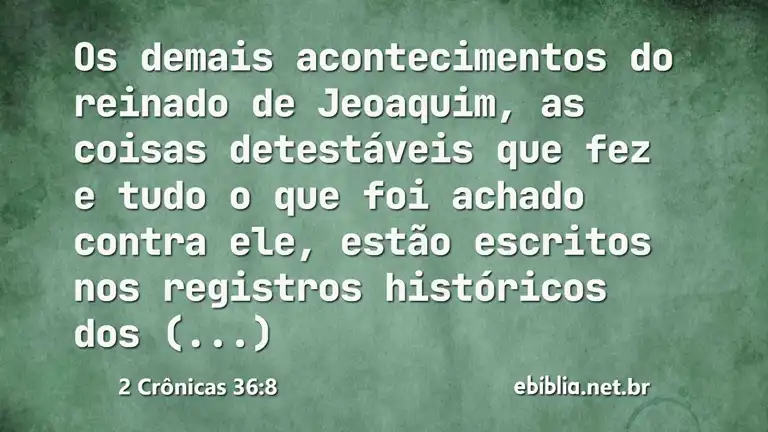 2 Crônicas 36:8