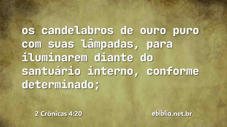 2 Crônicas 4:20