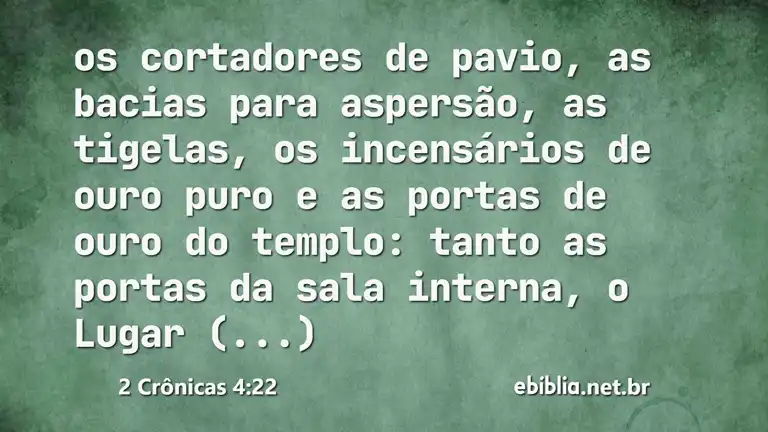 2 Crônicas 4:22