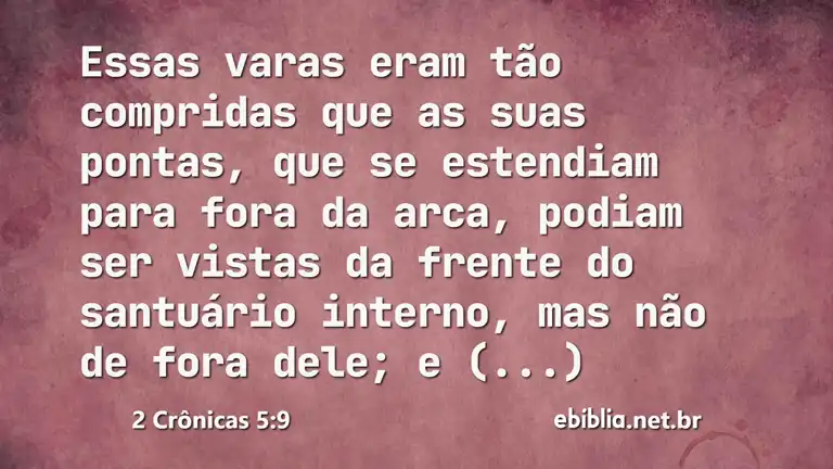 2 Crônicas 5:9