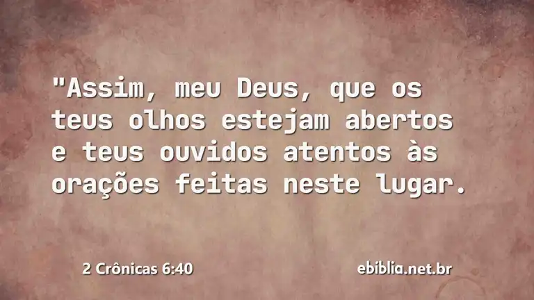 2 Crônicas 6:40