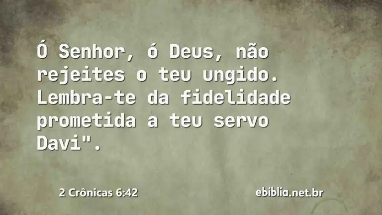 2 Crônicas 6:42