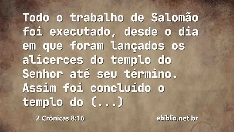 2 Crônicas 8:16