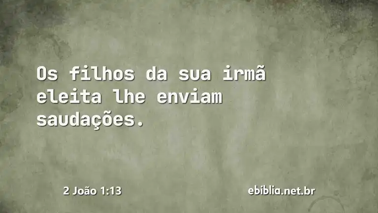 2 João 1:13