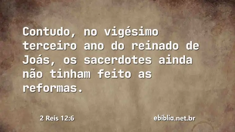 2 Reis 12:6