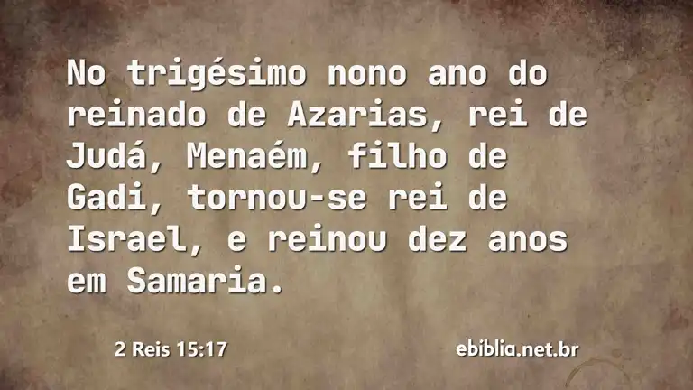 2 Reis 15:17