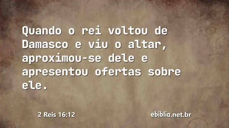 2 Reis 16:12