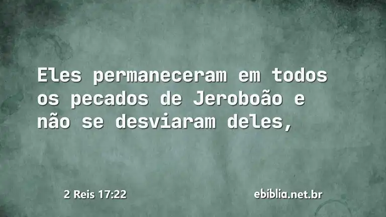 2 Reis 17:22