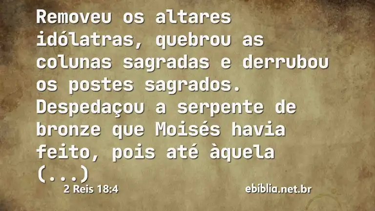 2 Reis 18:4