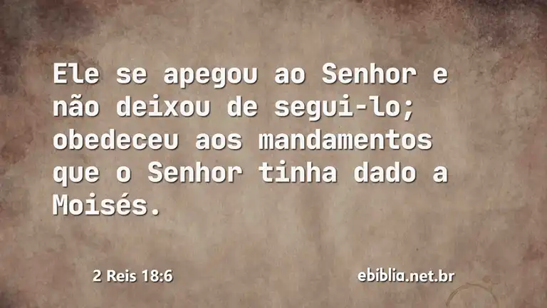 2 Reis 18:6