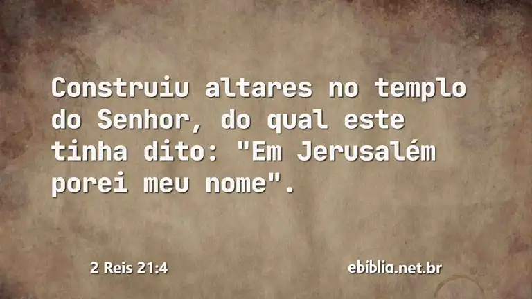 2 Reis 21:4