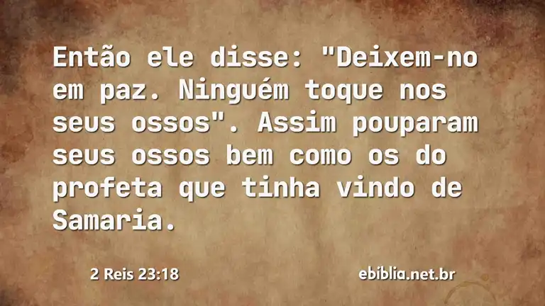 2 Reis 23:18