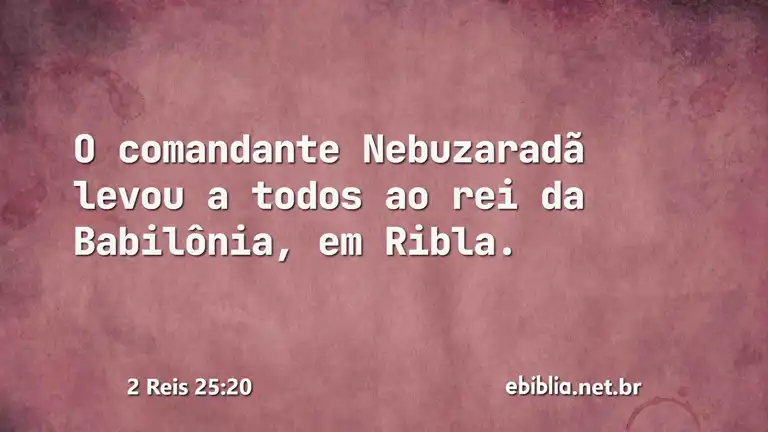 2 Reis 25:20