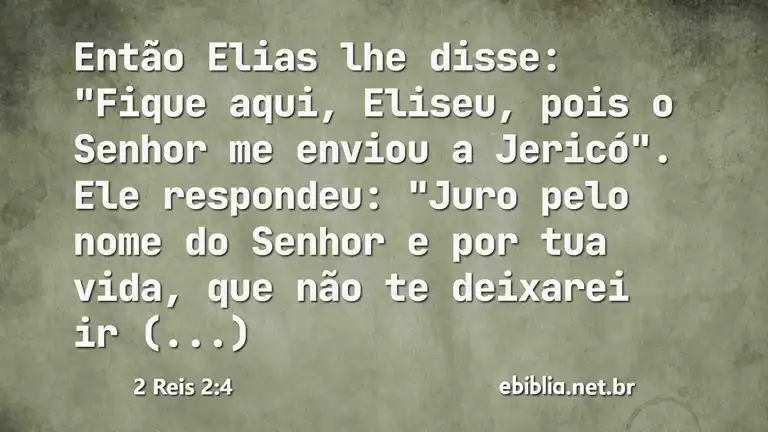 2 Reis 2:4