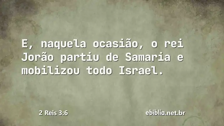 2 Reis 3:6