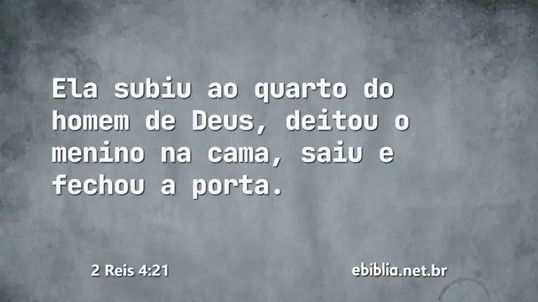 2 Reis 4:21