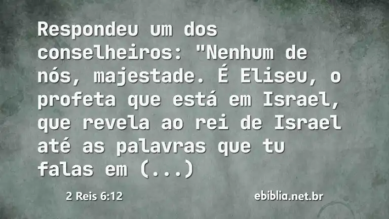 2 Reis 6:12