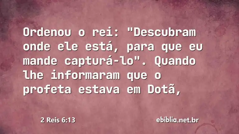 2 Reis 6:13