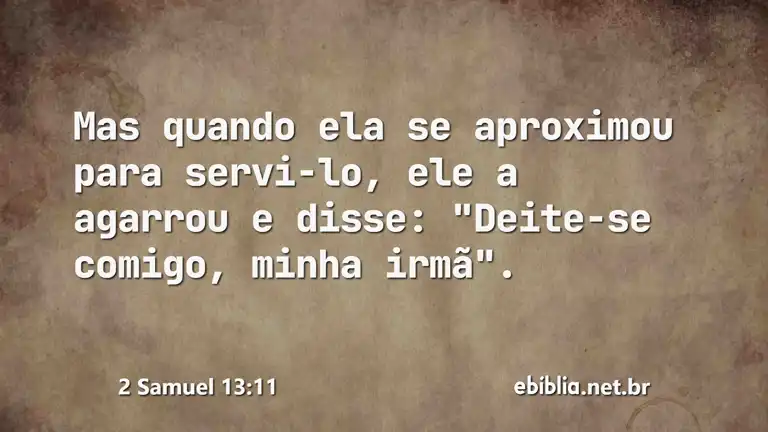 2 Samuel 13:11