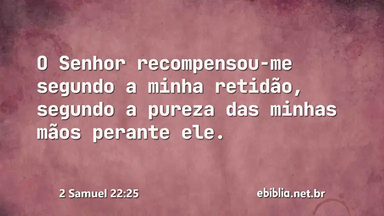 2 Samuel 22:25