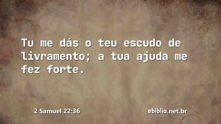 2 Samuel 22:36